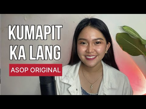 KUMAPIT KA LANG (ASOP) Cover with Lyrics by Vanessa Dulay