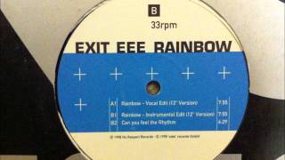 Exit EEE - Rainbow (Vocal Edit 12'' Version)