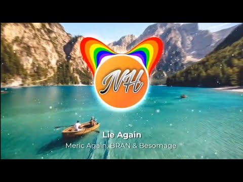 Meric Again, BRAN & Besomage - Lie Again