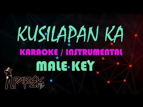 KUSILAPAN KA MALE KEY HD MINUS ONE / INSTRUMENTAL
