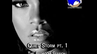 Quiet Storm Pt. 1 - The Bedroom Session Mixtape by Dj Duro