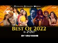 End Year 2022 DJ DALAL LONDON Best Of 2022 Megamix VDJ Mahe Bollywood Songs