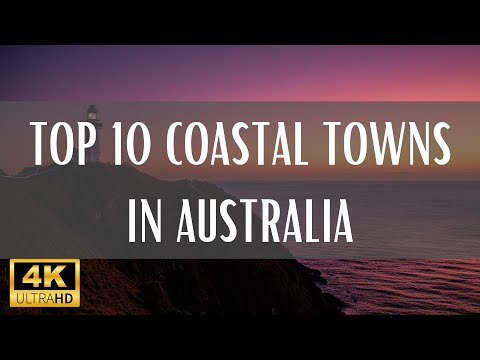 Top 10 Coastal Towns In Australia - 4K (Travel Video)