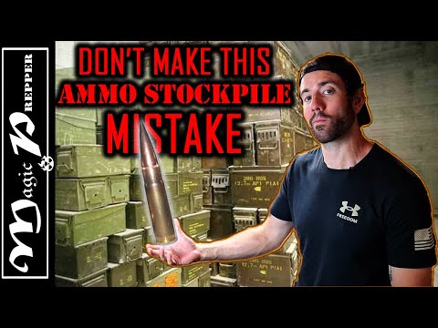 Don't Make This Ammo Stockpiling Mistake