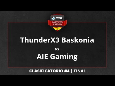 ThunderX3 Baskonia vs. AIE Gaming - Final - ESL Masters CS:GO T1 Clasificatorio #4