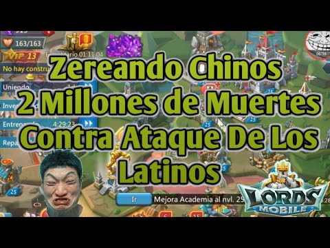 Zereando CHINOS -CONTRA ATAQUE De Los LATINOS-2M KILL-LORDS MOBILE