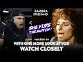 Barbra Streisand Reaction With One More Look at You/ Watch Closely Now| Dereck Reacts