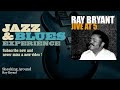 Ray Bryant Trio - Sneaking Around