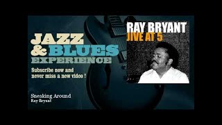 Ray Bryant Trio - Sneaking Around
