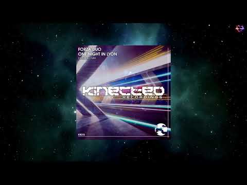 Forza:Duo - One Night In Lyon (Extended Mix) [KINECTED RECORDINGS]