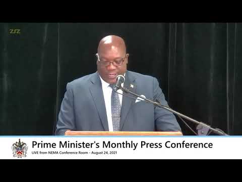 Opening Remarks Monthly Press Conference PM Dr. Hon. Timothy Harris August 24, 2021