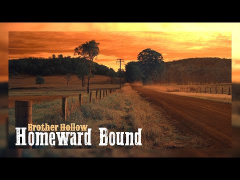 Brother Hollow, "Homeward Bound" Lyric Video