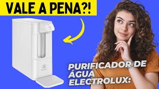 Purificador Electrolux Compacto Água Gelada e Filtrada em Minutos! Análise e Oferta Exclusiva