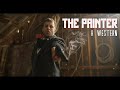 The Painter A Red Dead Redemption Inspired Western Short Film