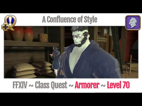FFXIV Armorer Class Quest Level 70 ~ Stormblood ~ A Confluence of Style