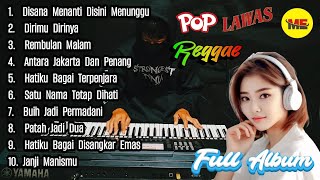 Download lagu Full Album POP Lawas DJ Remix Dan Reggae Cover Electone mp3