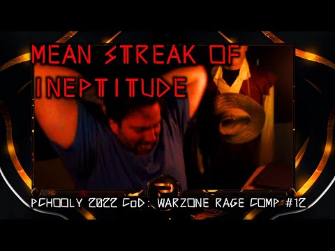 pchooly's Mean Streak of Ineptitude | 2022 CoD: Warzone Rage Compilation #12