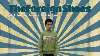 The foreign shoes official trailer