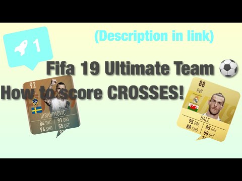 Fifa 19 Ultimate Team | How to score with CROSSING!