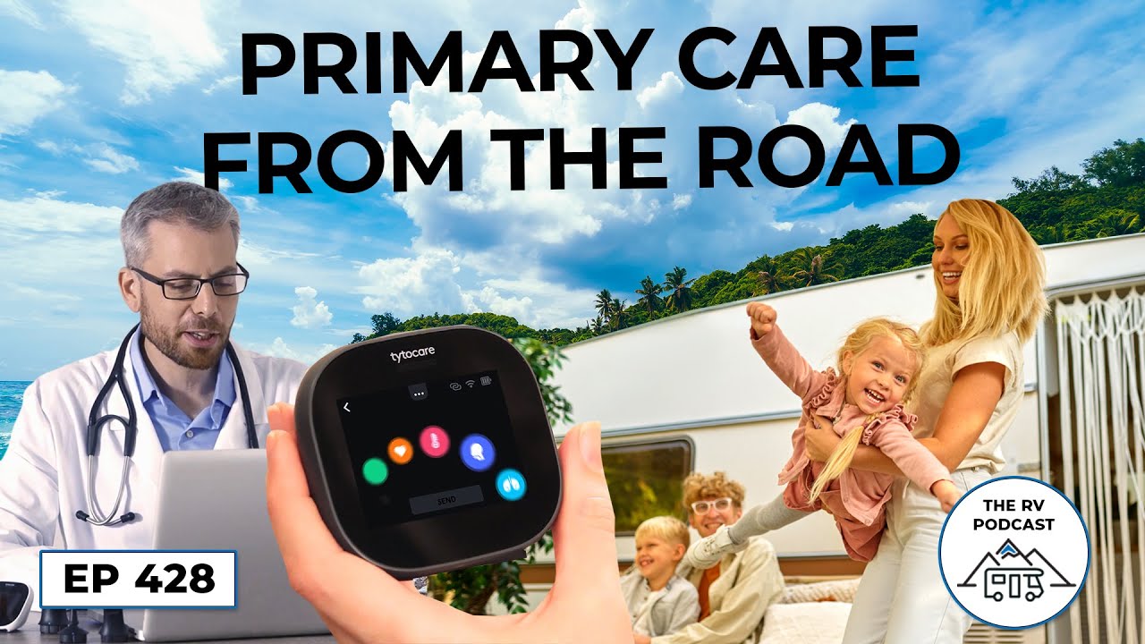 Remarkable Telemedicine for RVers