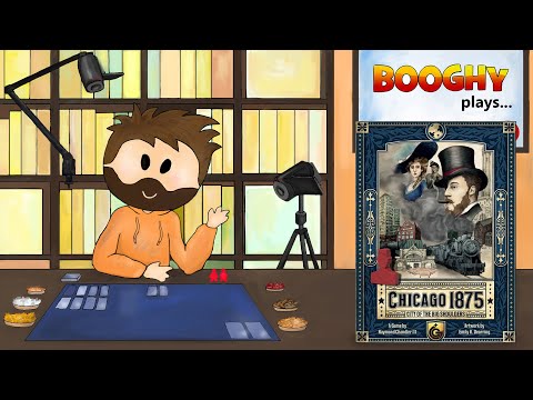 Booghy plays... Chicago 1875(2p, Playthrough, Review)