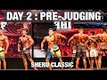Sheru Classic Pre-Judging | Rohit Khatri Fitness