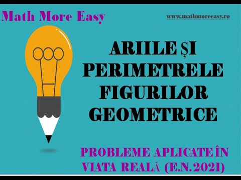 Ariile  si Perimetre. Probleme aplicate in viata reala pe model de E. N 2021