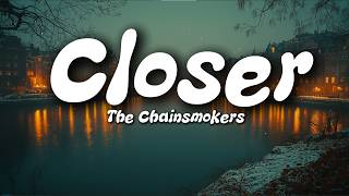 Download lagu The Chainsmokers - Closer (Lyrics) ft. Halsey mp3
