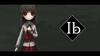 【Ib】ほぼ初見るりやんとイヴ