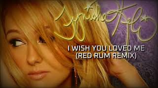 Tynisha Keli - I Wish You Loved Me (Red Rum Remix) [V2] [2025]