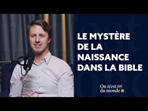 Petite théologie biblique de l’accouchement avec James Langlois