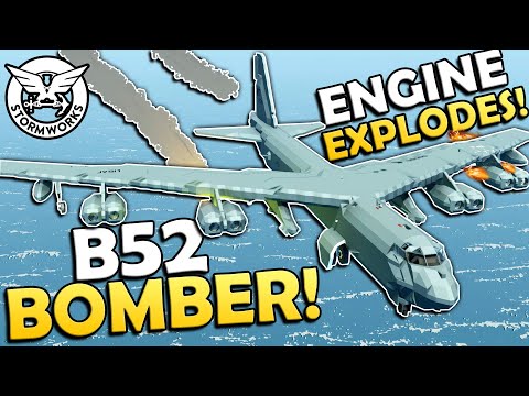 B52 Engine Pod EXPLODES Mid-Air In Stormworks!
