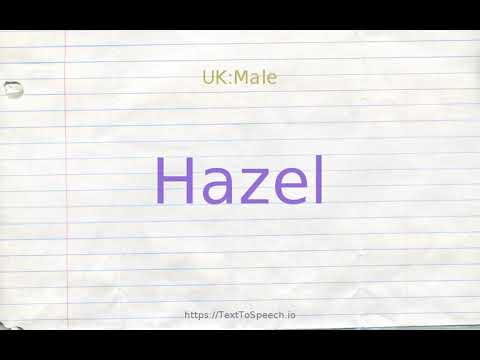 How to pronounce hazel