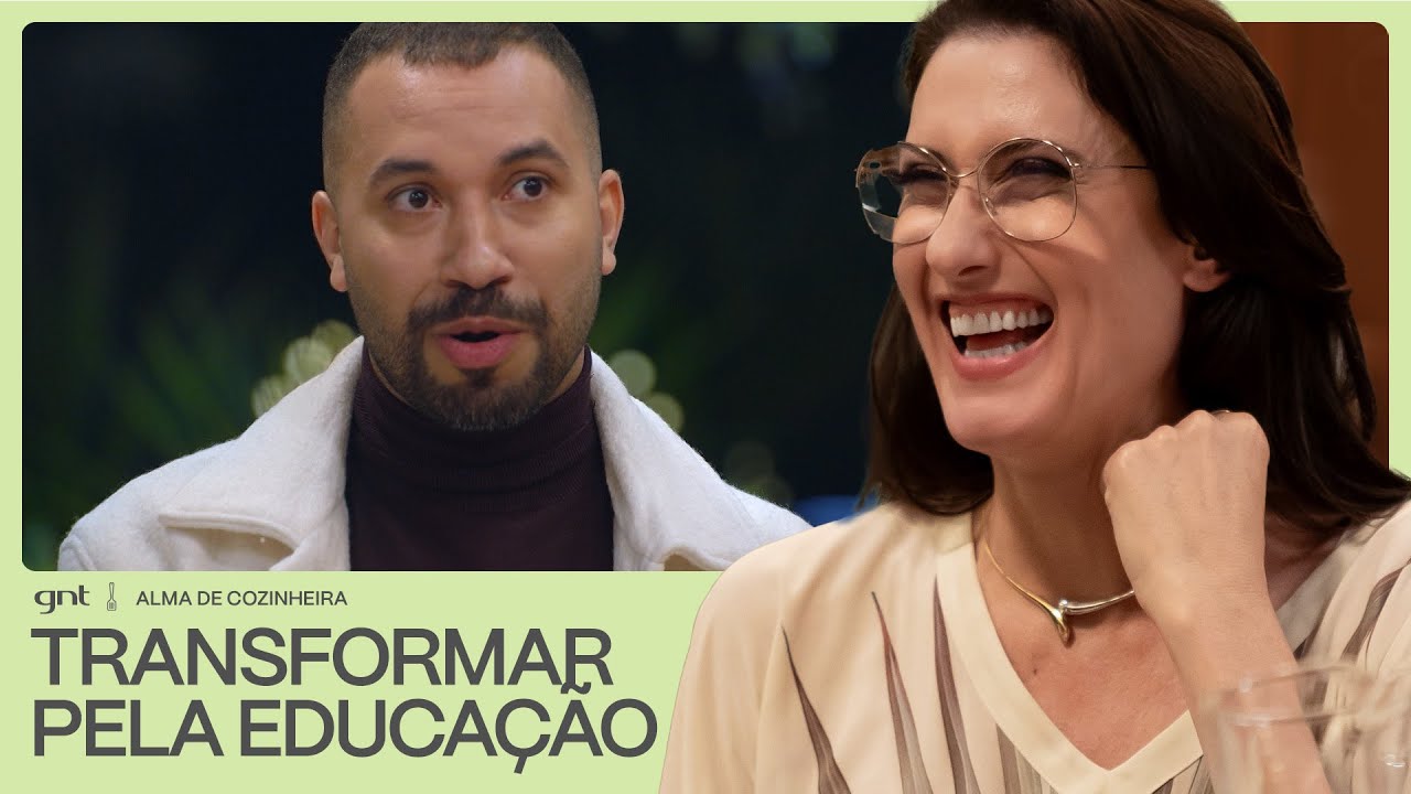 Gil do Vigor revela como o BBB e a educação MUDARAM sua vida | Alma de Cozinheira | GNT