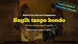 Download lagu Sugih Tanpo Bondo - Sujiwo Tejo feat Lian Panggabean | English Subtitle & Terjemahan Indonesia mp3