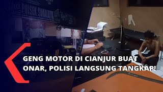 Download lagu Geng Motor di Cianjur Buat Onar, Polisi Langsung Tangkap! mp3