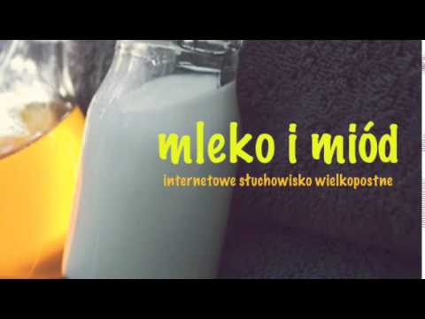 Adam Szustak OP: Mleko i miód. Odcinek 8: Płacz Boga