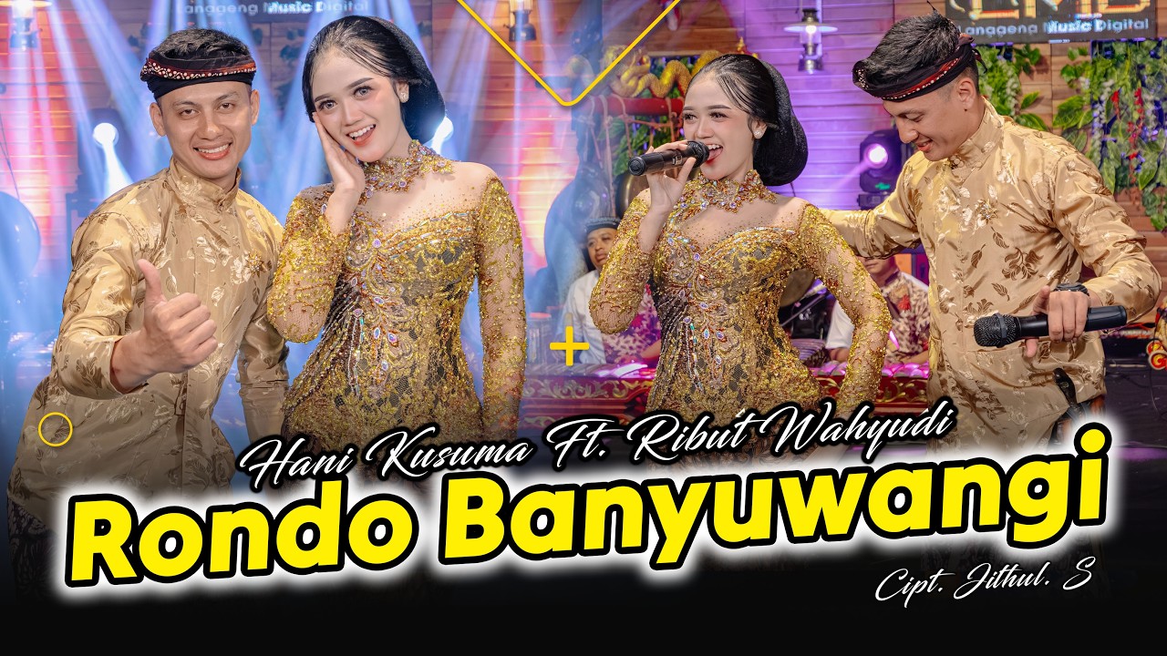 Rondo Banyuwangi by Hani Kusuma Ft. Ribut Wahyudi — Official Music Video
