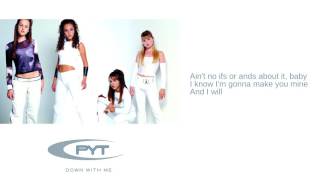 PYT: 08. Ain&#39;t No Ifs, Ands, or Buts About It (Lyrics)