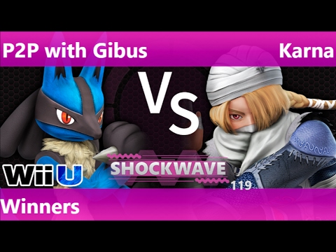 SW 119 - P2P with Gibus (Lucario) vs Karna (Sheik) Winners - Smash 4