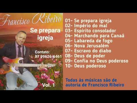 FRANCISCO RIBEIRO, MÚSICAS GOSPEL, CD COMPLETO.