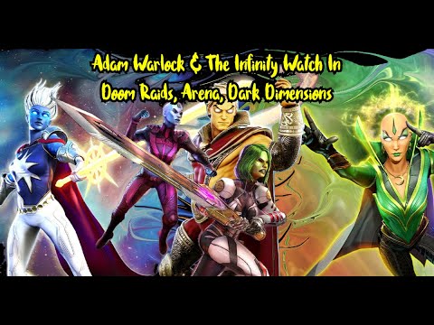 Infinity Saga Part 5: Adam Warlock & The Infinity Watch! Doom Raids, Arena, Dark Dimensions!