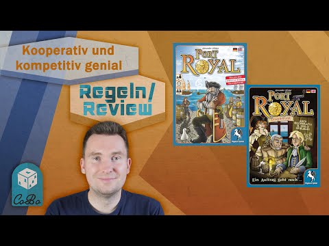Aus kompetitiv wird kooperativ - Port Royal mit kooperativer Erweiterung - Regeln und Review