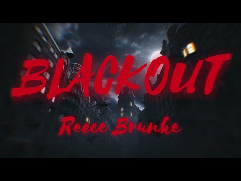 Reece Brunke - Blackout (Official Lyric Video)