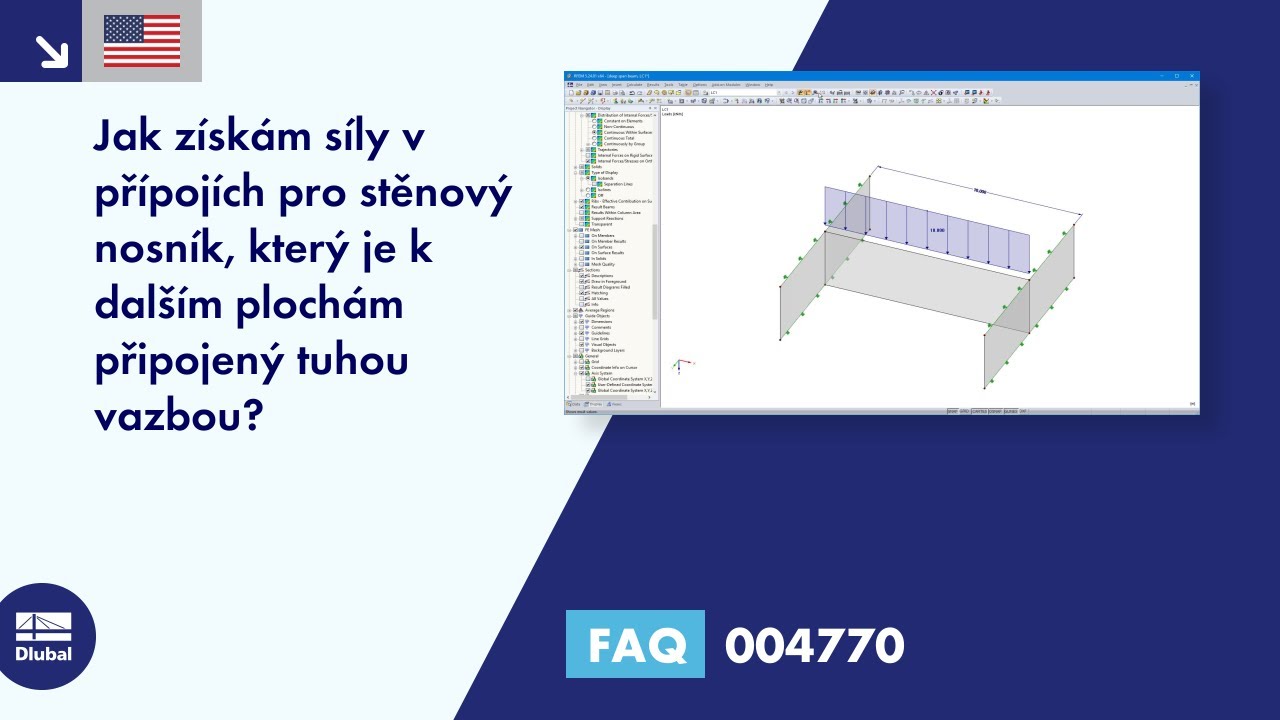 [EN] FAQ 004770 | Jak získám síly v přípojích hlubokého nosníku, který je tuze připojený k ...