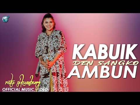 RATU SIKUMBANG - KABUIK DEN SANGKO AMBUN [OFFICIAL MUSIC VIDEO] LAGU MINANG TERPOPULER