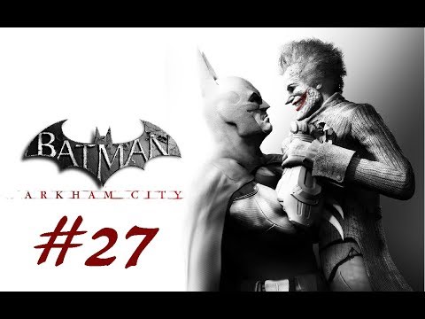Batman Arkham City pt 27 Another Dangerous Way In?
