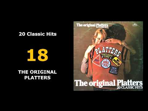 18 | 20 Classic Hits | THE ORIGINAL PLATTERS