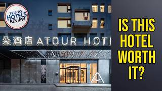 Atour Hotel Shanghai Xintiandi Metro Station - Is This Hotel Worth It? | Shangha