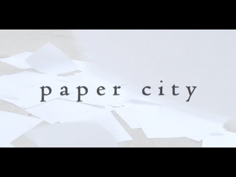 Paper City (official trailer)